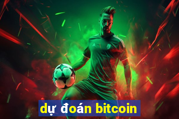 dự đoán bitcoin