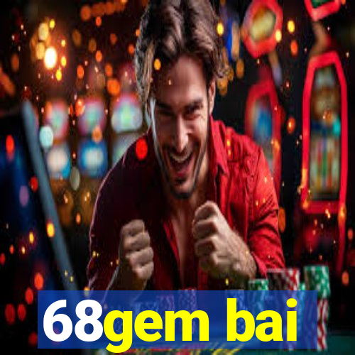 68gem bai