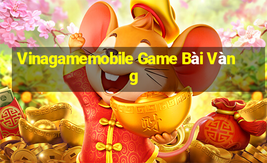 Vinagamemobile Game Bài Vàng