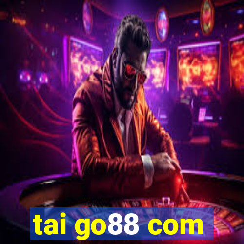 tai go88 com