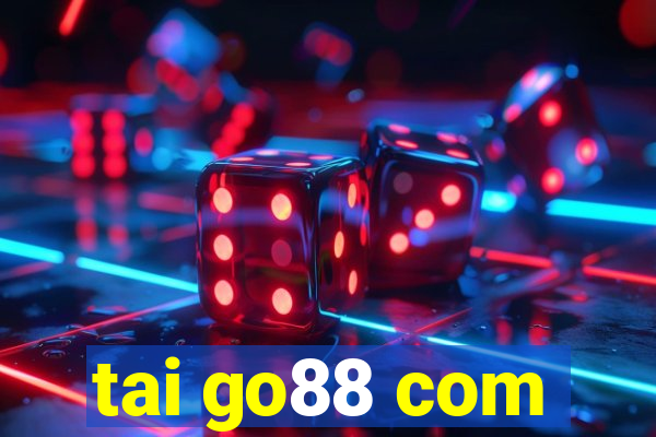 tai go88 com