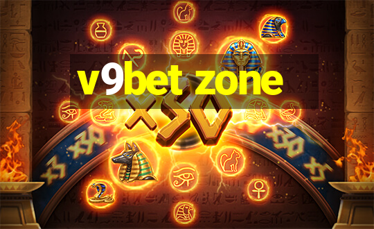 v9bet zone