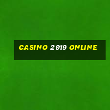 casino 2019 online