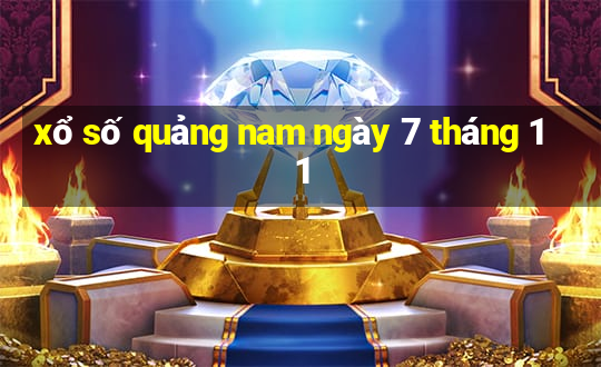 xổ số quảng nam ngày 7 tháng 11