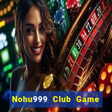 Nohu999 Club Game Bài Uno