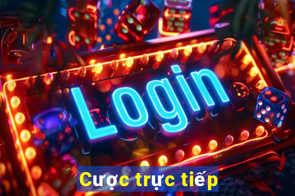 Cược trực tiếp