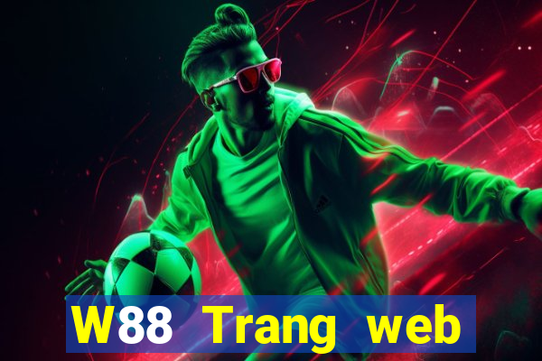 W88 Trang web chính thức của ông lớn