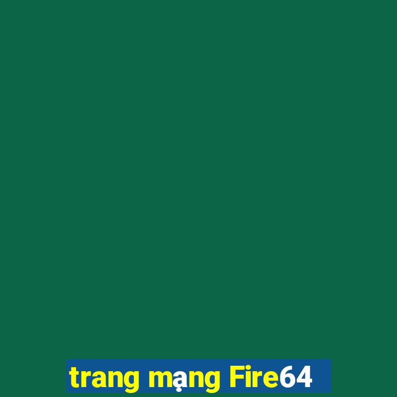 trang mạng Fire64