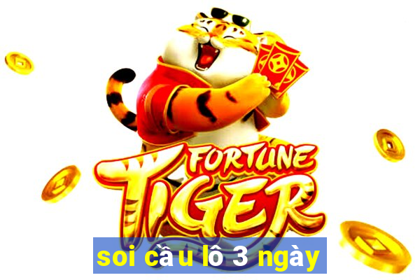 soi cầu lô 3 ngày