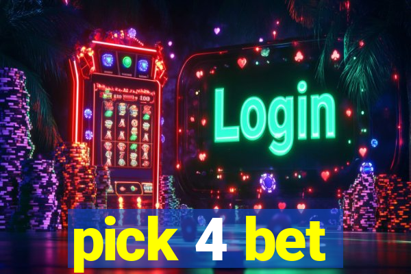 pick 4 bet