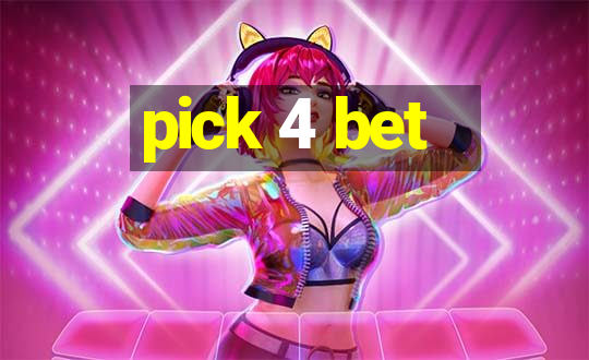 pick 4 bet