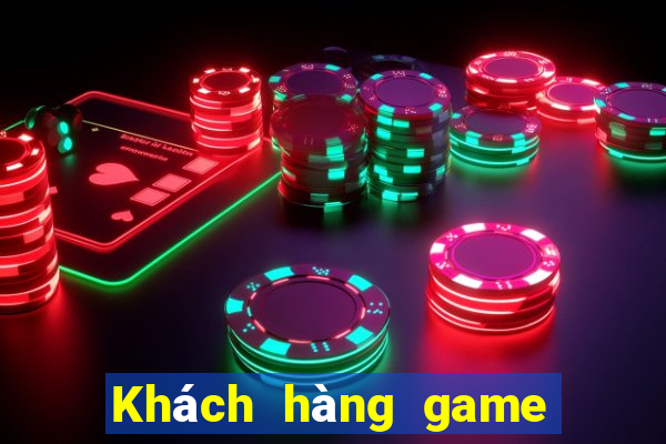 Khách hàng game bài Win