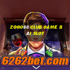 Zogo88 Club Game Bài Slot