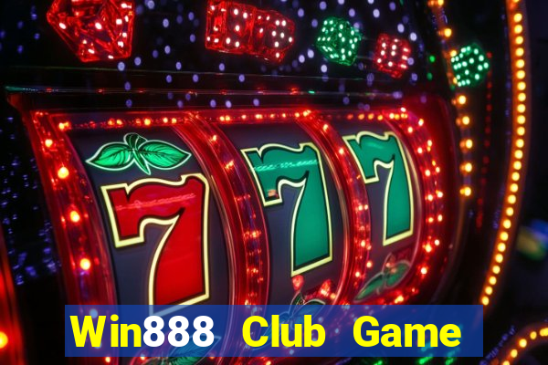 Win888 Club Game Bài Đổi Thưởng Uy Tín