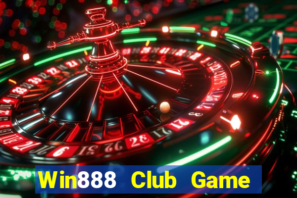 Win888 Club Game Bài Đổi Thưởng Uy Tín