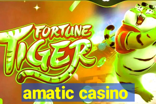 amatic casino