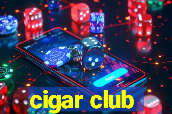 cigar club