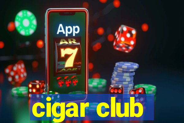 cigar club