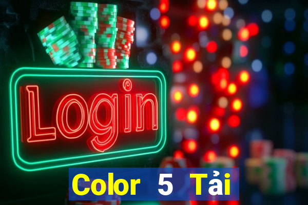 Color 5 Tải xuống và cài đặt