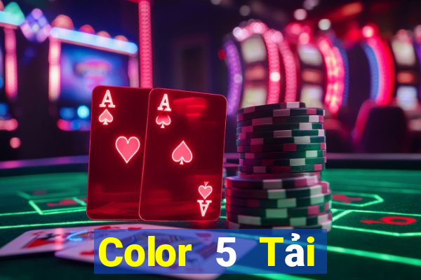 Color 5 Tải xuống và cài đặt