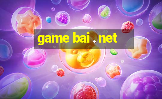 game bai . net