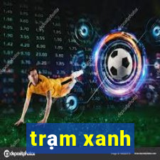 trạm xanh