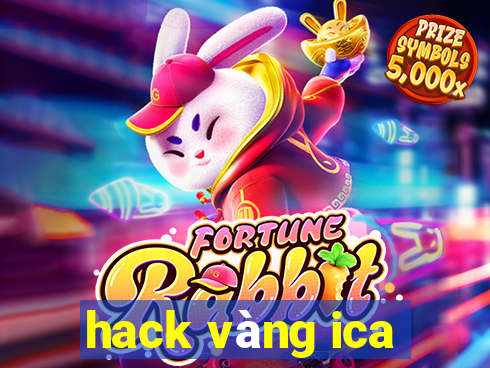 hack vàng ica