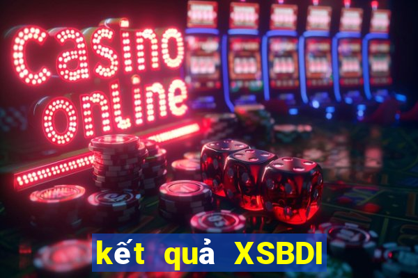 kết quả XSBDI ngày 28