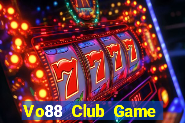 Vo88 Club Game Bài Khuyến Mãi