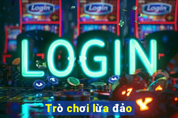 Trò chơi lừa đảo