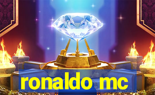 ronaldo mc