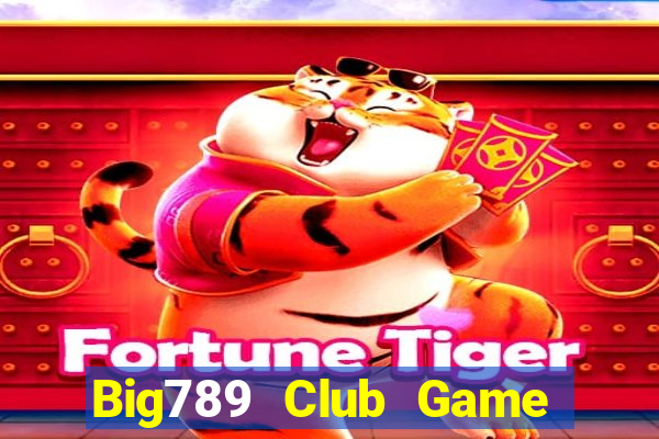 Big789 Club Game Bài Tứ Sắc