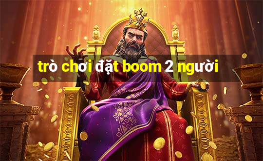 trò chơi đặt boom 2 người