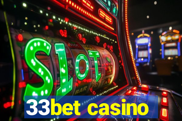 33bet casino