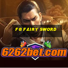 fg Fairy Sword