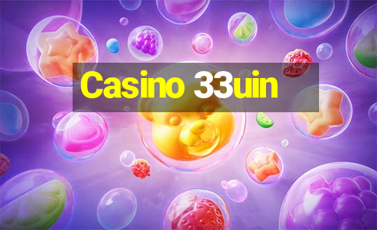 Casino 33uin