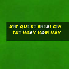 kết quả xổ số đài cần thơ ngày hôm nay