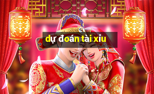 dự đoán tài xỉu