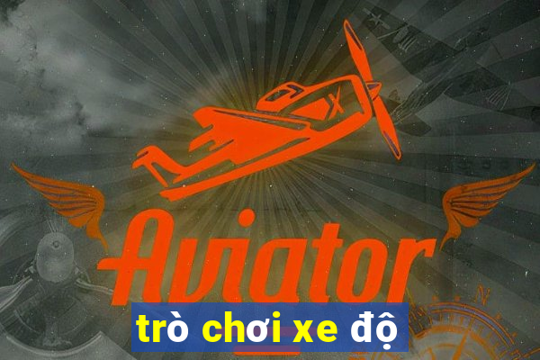 trò chơi xe độ