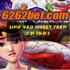 link vào 188bet trên điện thoại