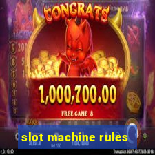 slot machine rules