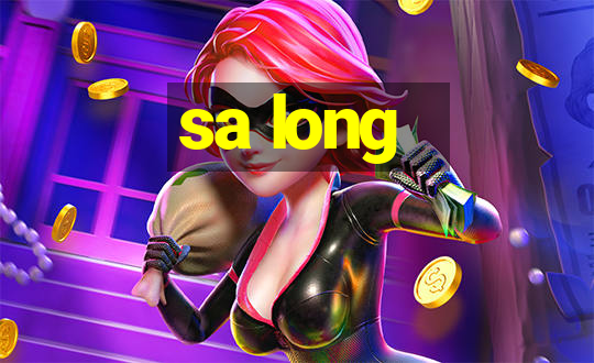 sa long