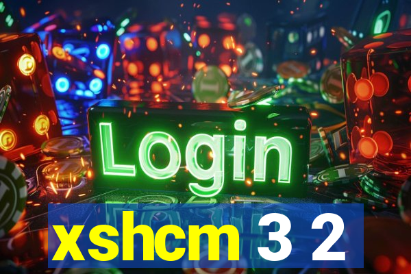 xshcm 3 2