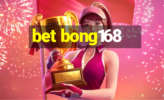 bet bong168