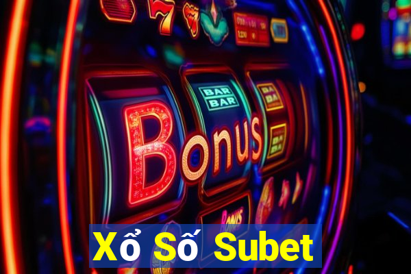 Xổ Số Subet