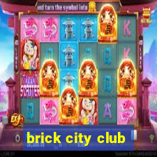 brick city club