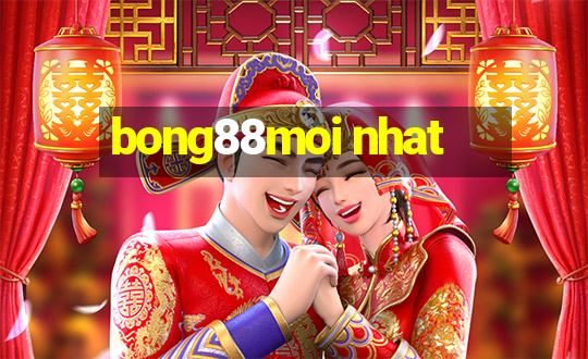 bong88moi nhat