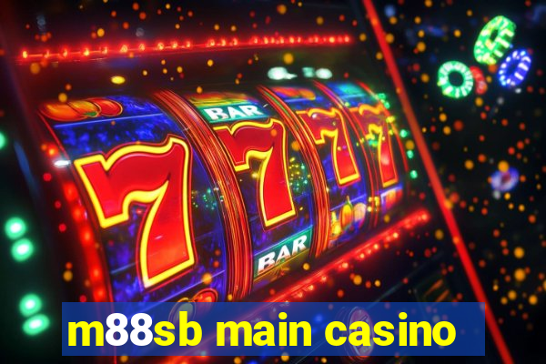 m88sb main casino