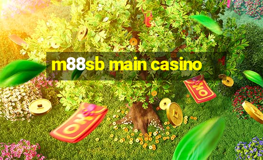 m88sb main casino