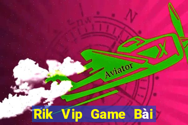 Rik Vip Game Bài Go Math